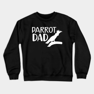 Parrot Dad Crewneck Sweatshirt